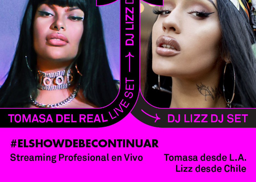 #ElShowDebeContinuar: Tomasa del Real + DJ Lizz