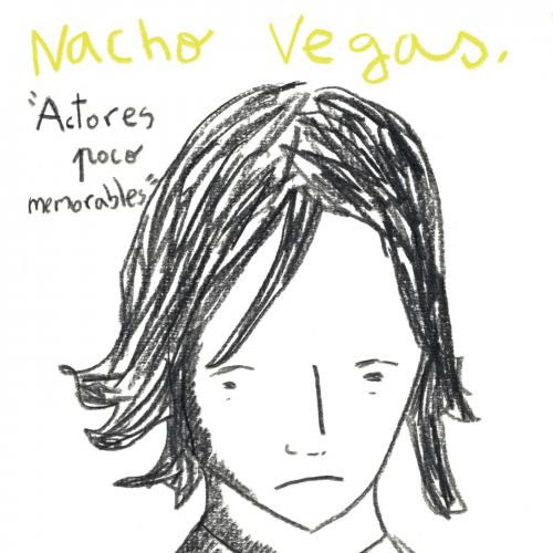 «Actores Poco Memorables», nuevo sencillo de Nacho Vegas