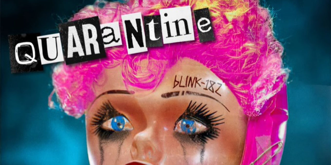 blink-182 lanza «Quarantine», avance de su EP