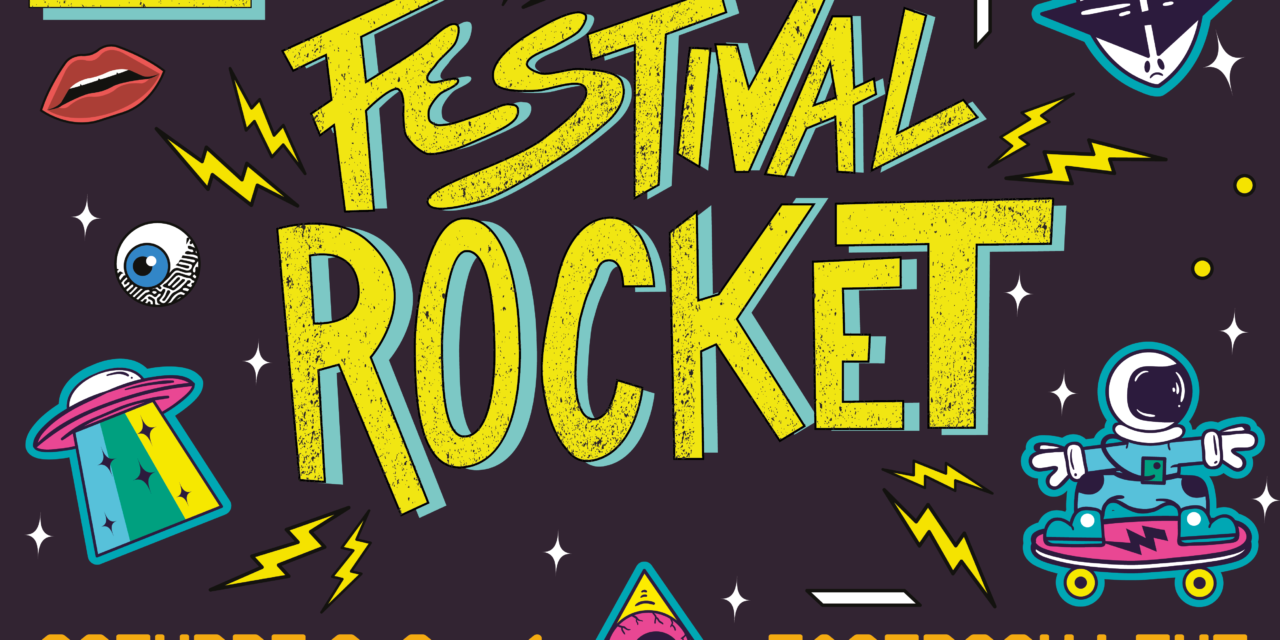 Ya viene la segunda edición del Festival Rocket