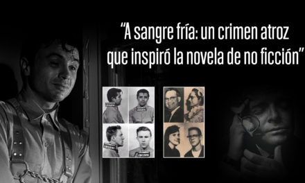 A sangre fria: un crimen atroz que inspiró la novela