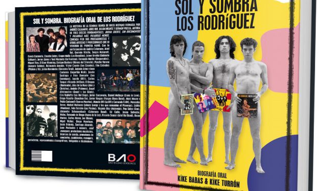 Presentan ‘Sol Y Sombra’ biografía oral de Los Rodríguez