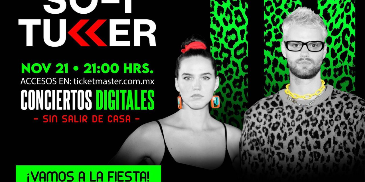 Sofi Tukker regresa a México… de manera virtual