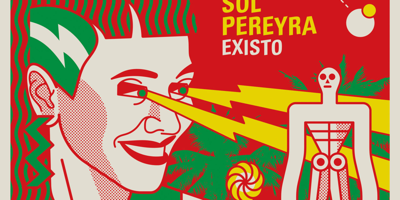 Ya puedes escuchar Existo, nuevo EP de Sol Pereyra