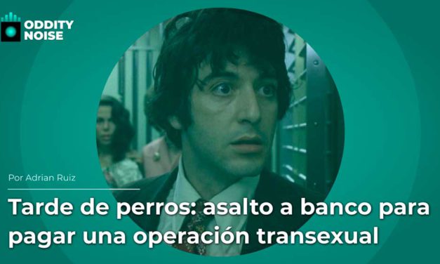 Tarde de perros: asalto un banco para pagar una operación transexual