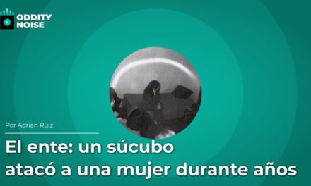 El ente: un súcubo atacó a una mujer durante años