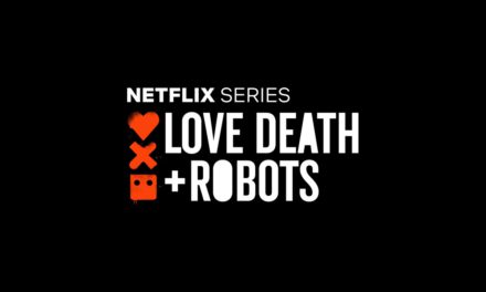 LOVE DEATH AND ROBOTS