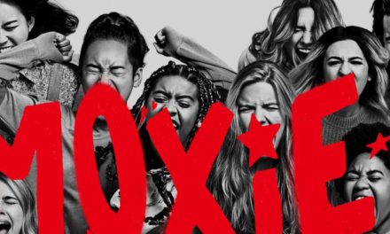 Moxie: Una película para concientizar a las nuevas generaciones