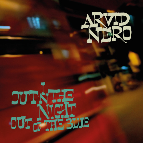 arvid_nero_out_in_the_night