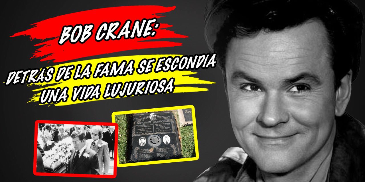 El lado perverso de Bob Crane