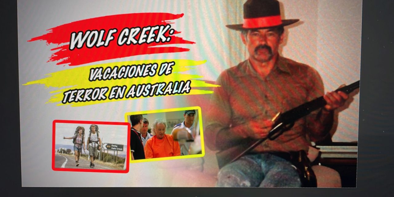 Wolf Creek: Vacaciones de terror en Australia