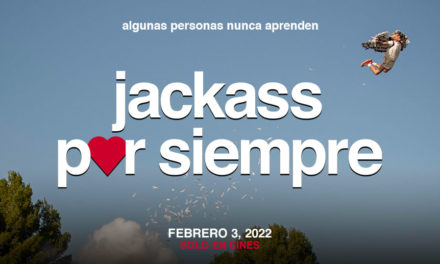 Jackass Por Siempre la irreverencia está de vuelta una vez más