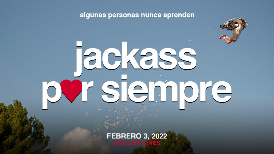 Jackass Por Siempre la irreverencia está de vuelta una vez más