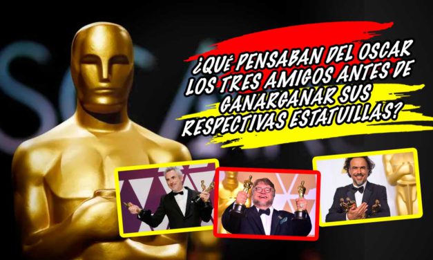 ¿Qué pensaban del Oscar los tres amigos antes de ganar sus respectivas estatuillas?