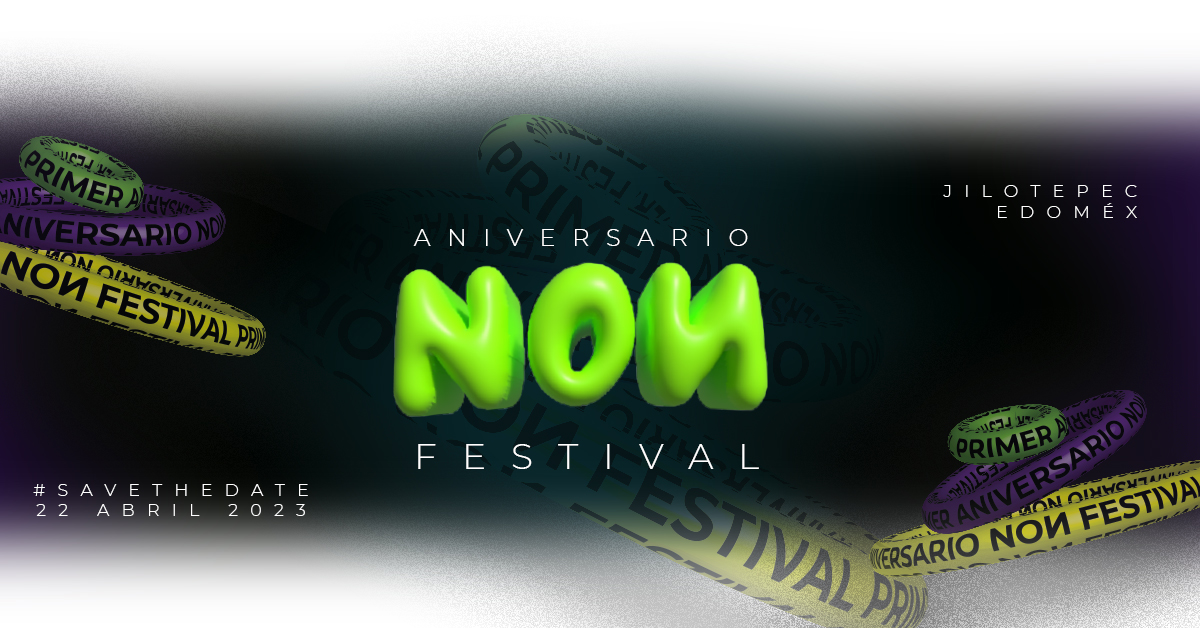 El NON FESTIVAL cumple un año y no te lo puedes perder