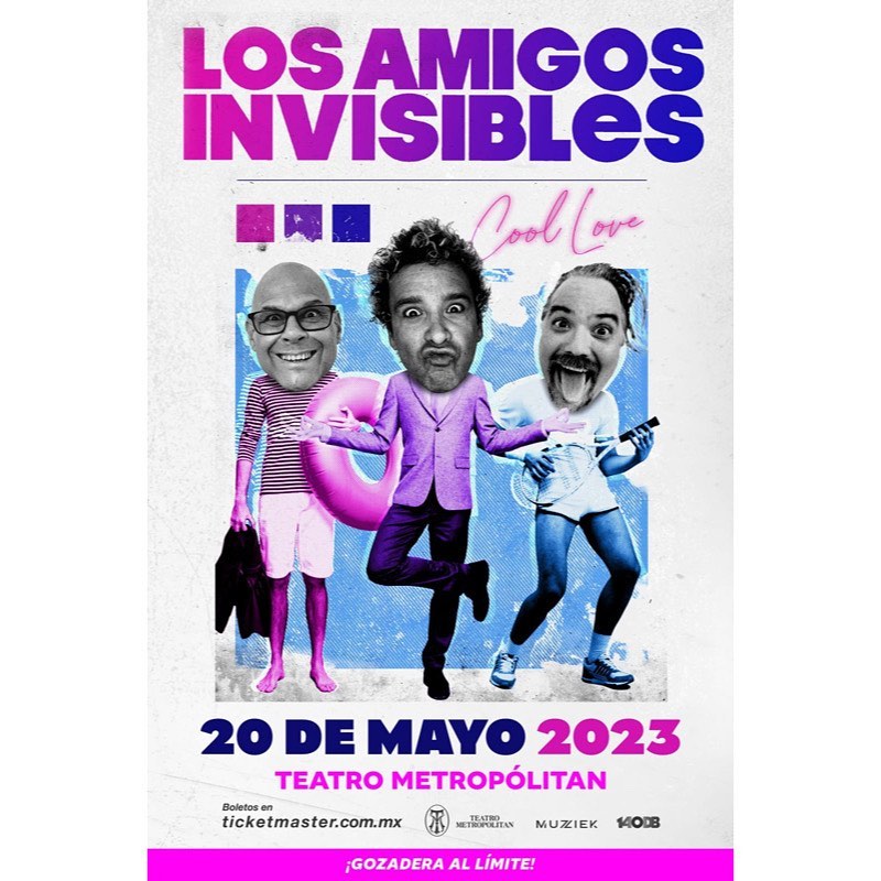 AMIGOS INVISIBLES METROPOLITAN MAY 2023 CARTEL