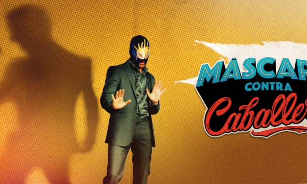 Máscara Contra Caballero: Una historia de intriga, romance y lucha libre